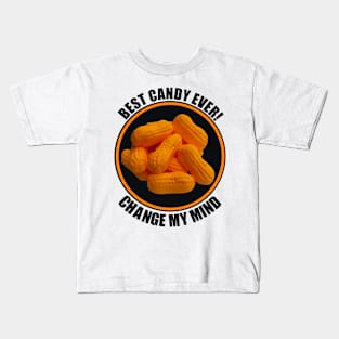 BEST CANDY EVER Kids T-Shirt